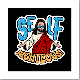 Self-Righteous! Posters and Art